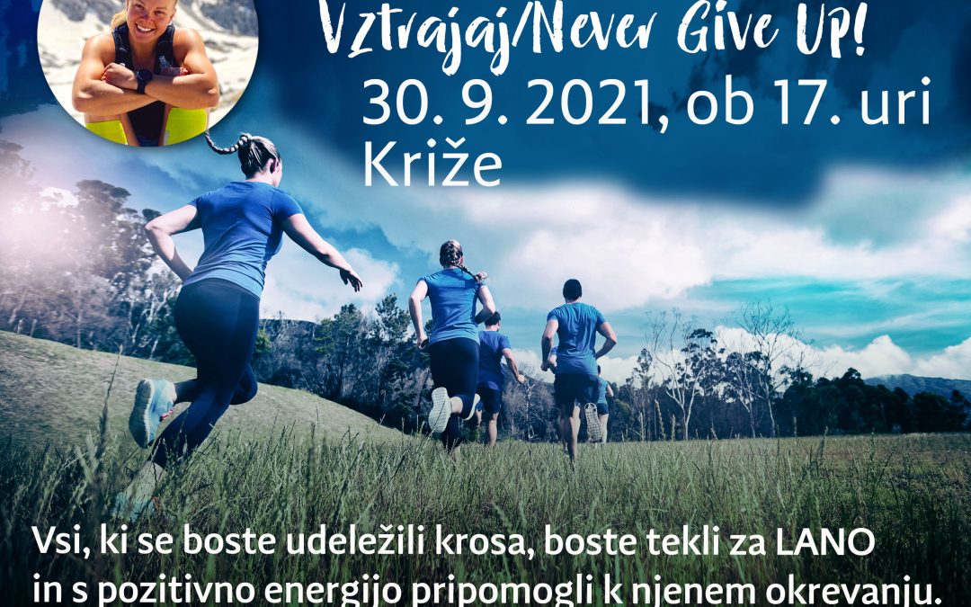 Občinsko prvenstvo v krosu in dobrodelni tek za Lano_ Križe 30.9.2021 ob 17. uri